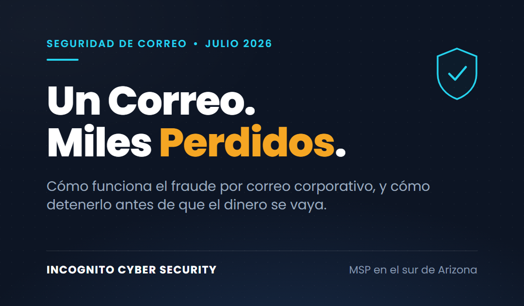 Fraude por Correo Corporativo: el correo falso que transfiere su dinero