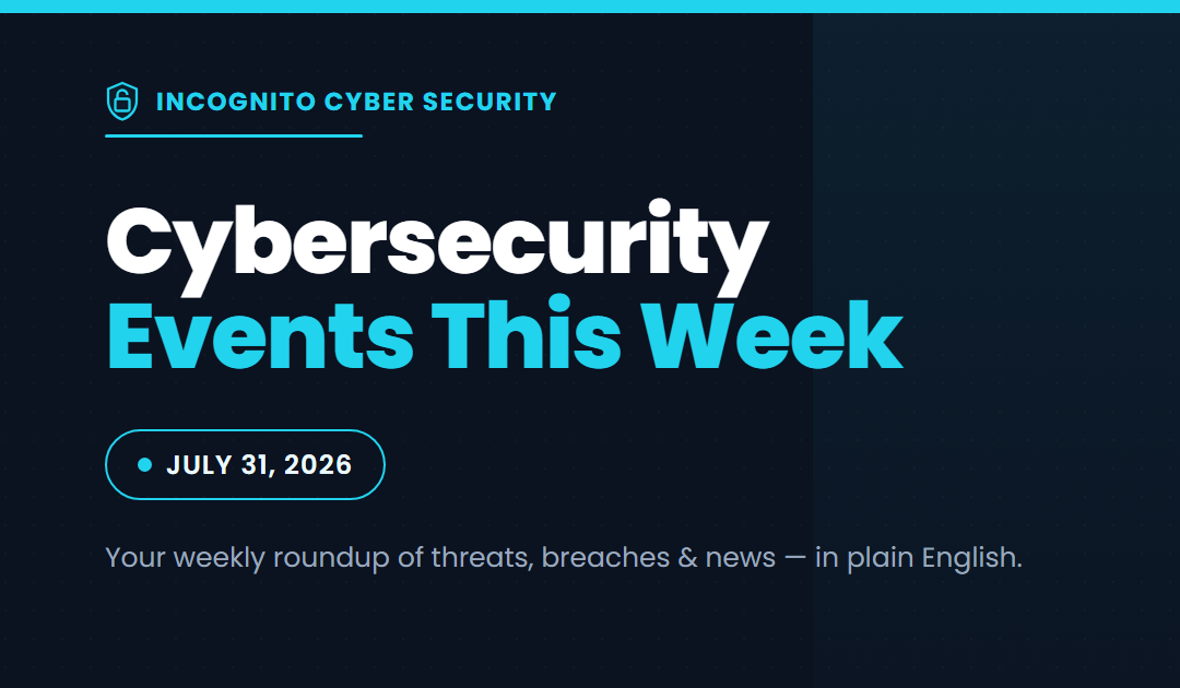 CyberSecurity Events for this week: July 31, 2026