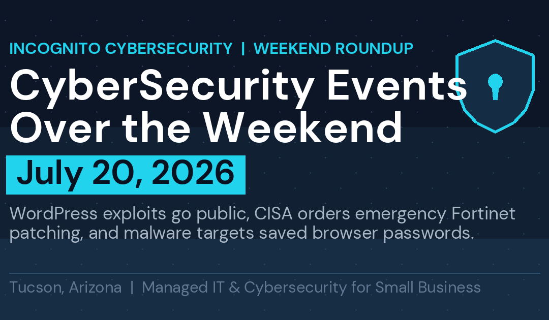 CyberSecurity Events over the weekend: July 20, 2026