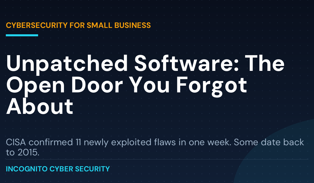 Unpatched Software: The Open Door You Forgot About