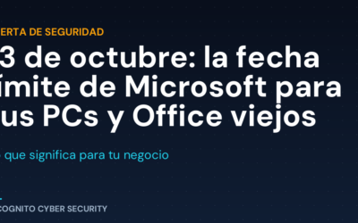 13 de octubre: la fecha límite de Microsoft que puede dejar tu negocio expuesto