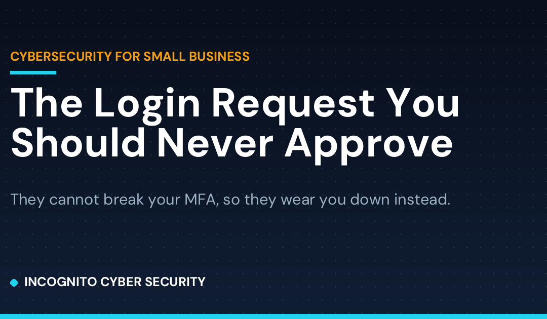 The Login Request You Should Never Approve