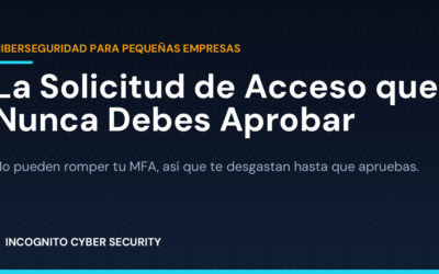 La Solicitud de Acceso que Nunca Debes Aprobar