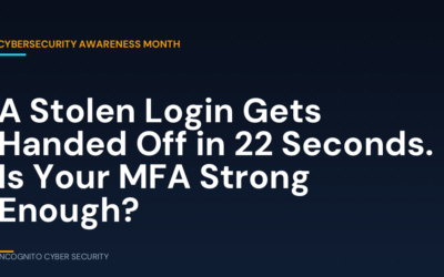 A Stolen Login Gets Handed Off in 22 Seconds: Is Your MFA Strong Enough?