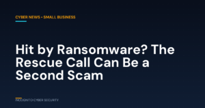 Headline: Hit by Ransomware? The Rescue Call Can Be a Second Scam