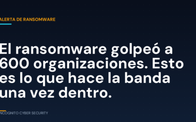 El ransomware golpeó a 600 organizaciones. Esto es lo que hace la banda una vez dentro.