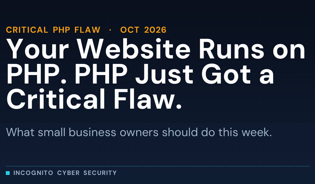 Your Website Runs on PHP. PHP Just Got a Critical Flaw.