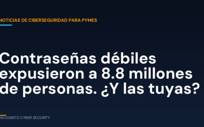 Contraseñas débiles expusieron a 8.8 millones de personas. ¿Y las tuyas?